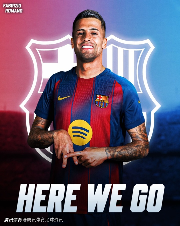 Here we go！罗马诺：坎塞洛租借回归巴萨 利雅得新月获400万欧租借费