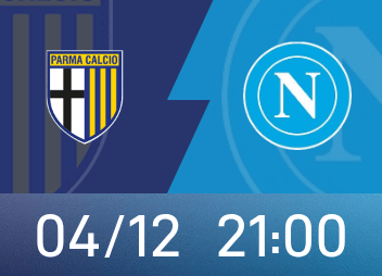 意甲前瞻：帕尔马近期5轮不胜，那不勒斯5连胜气势如虹