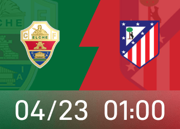 西甲前瞻：埃尔切近3轮2胜拼保级，马竞小蜘蛛、卢克曼缺席