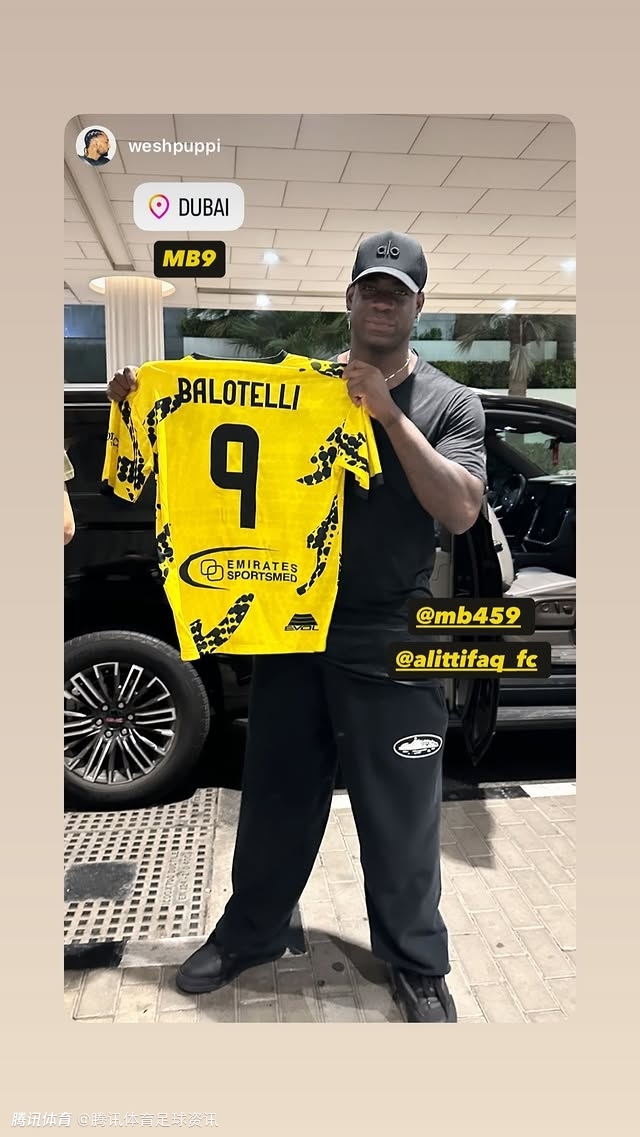 官方晒照：巴洛特利手持伊蒂法克9号球衣 加盟阿联酋次级联赛在即