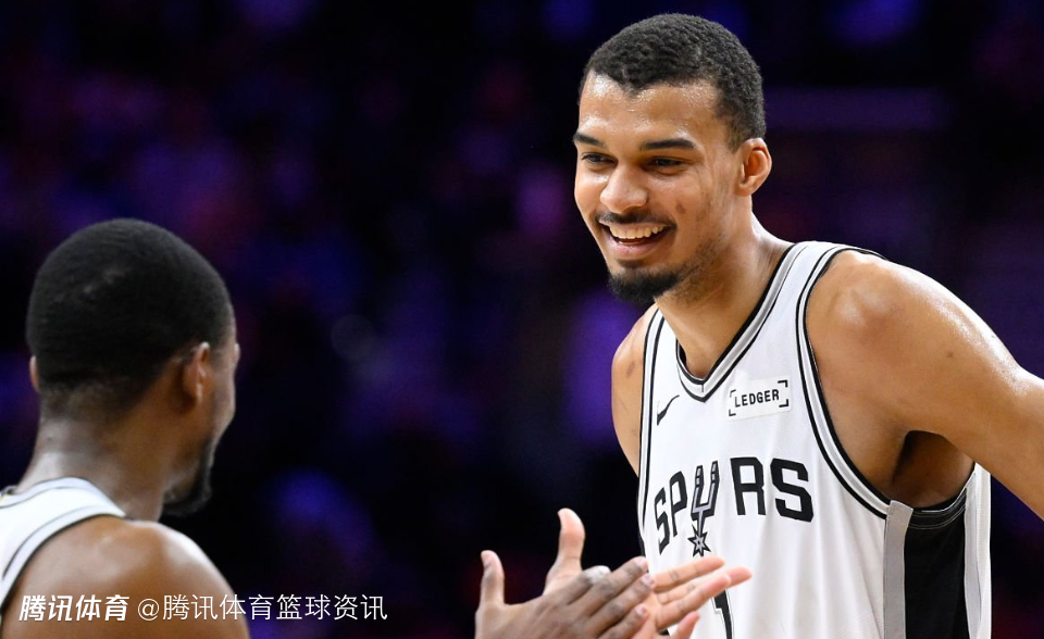 文班亚马：马刺全队专注时是世界上最好球队 每个人都找准了自己位置