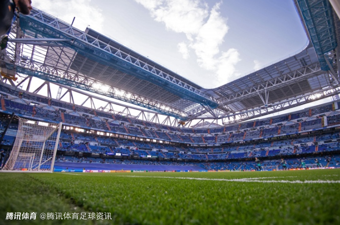 马卡报：皇马战曼城仅76076名观众 创伯纳乌翻新后欧战最低上座率