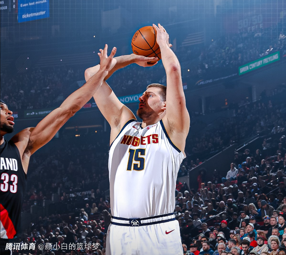 三节32+9+7提前打卡！约基奇战意浓厚一人打一队 杨瀚森圆梦成功