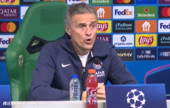 恩里克：欧冠是展示水平的最佳舞台 但直接晋级前八未必全是好事