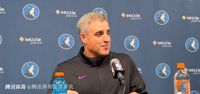 森林狼助教：芬奇在此前录像课训了大伙一顿 他被驱逐后迸发了我们的斗志