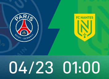 法甲前瞻：大巴黎欧冠前势必轮换调整，南特主帅遭禁赛四场