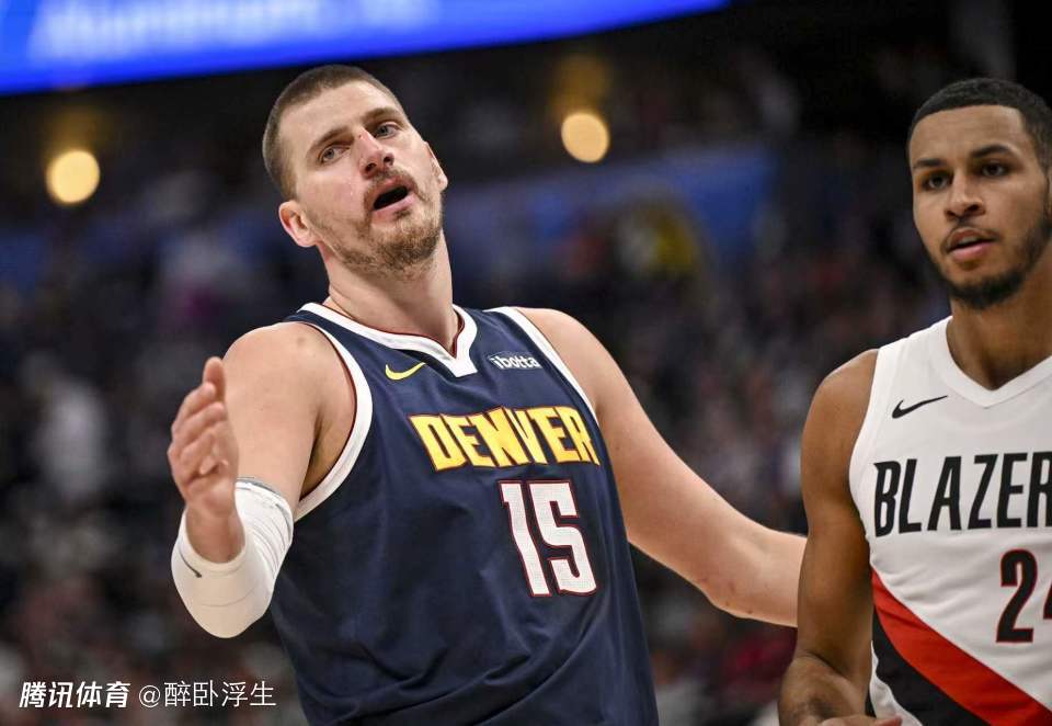 超湖人升第3！掘金加时灭开拓者夺9连胜 约基奇35分三双杨瀚森DNP