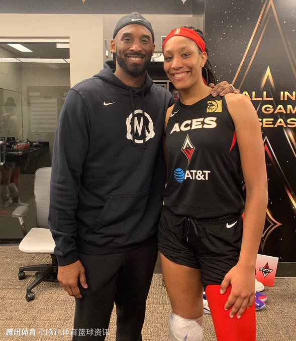 阿贾-威尔逊：科比是篮球史上最佳球员 他曾夸我后仰跳投很漂亮