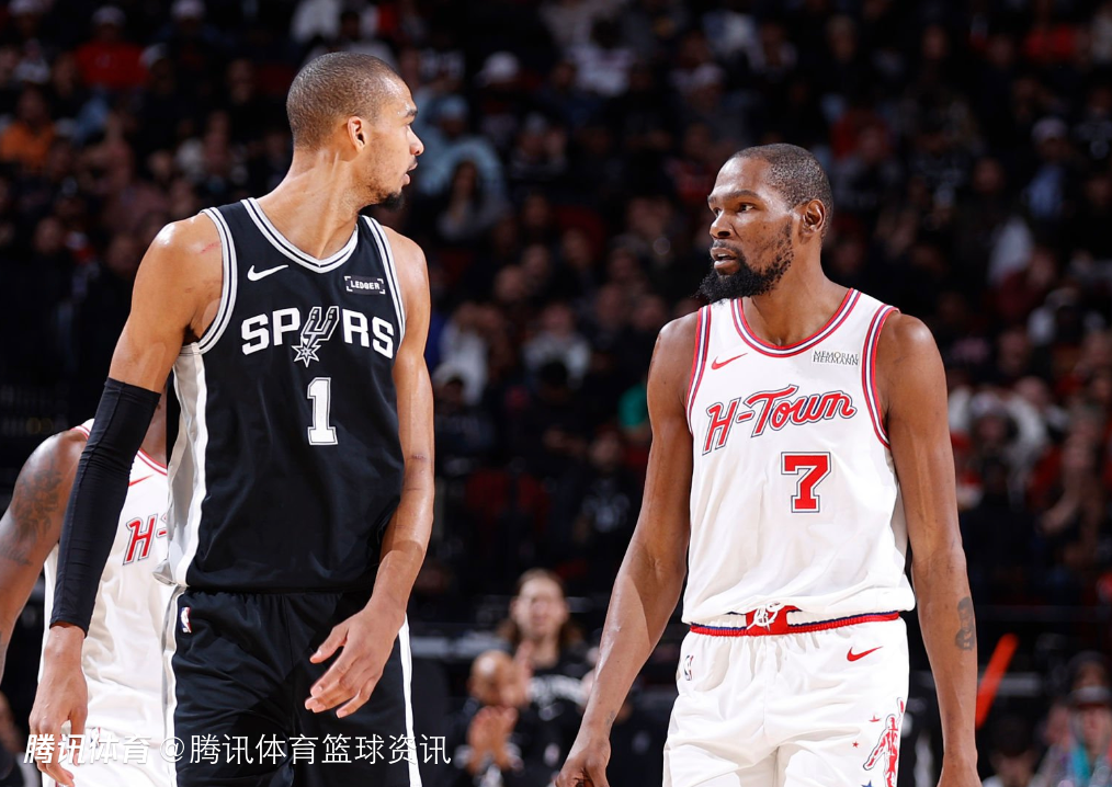 火箭vs马刺前瞻：杜兰特力争助队复仇 文班有望继续统治禁助队三杀对手
