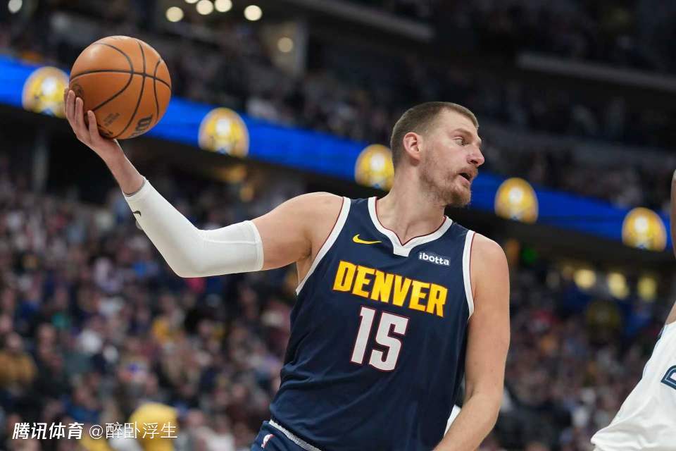 约基奇第198次三双！掘金大胜灰熊豪取10连胜 穆雷26+7+5