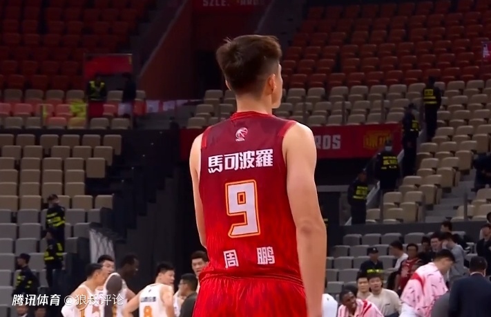 广东vs深圳前瞻：周鹏率队反戈旧主 徐杰胡明轩主场欲避连败