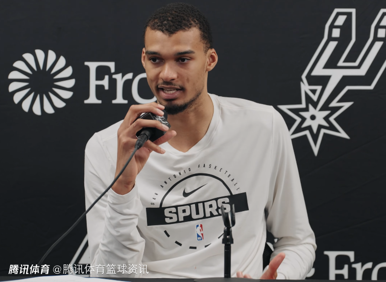 文班亚马：顶级强队对决总让人印象深刻 若教练组需要可增加出场时间