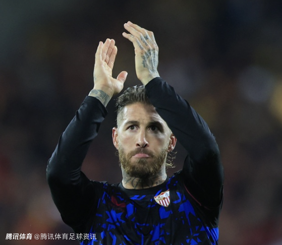 马卡报：拉莫斯曾愿零薪水回归塞维利亚遭拒 球队主席担心日后被其解雇