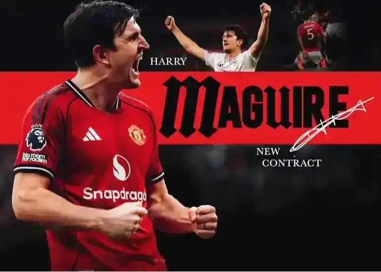 他留下！官方：33岁马奎尔与曼联续约至2027年