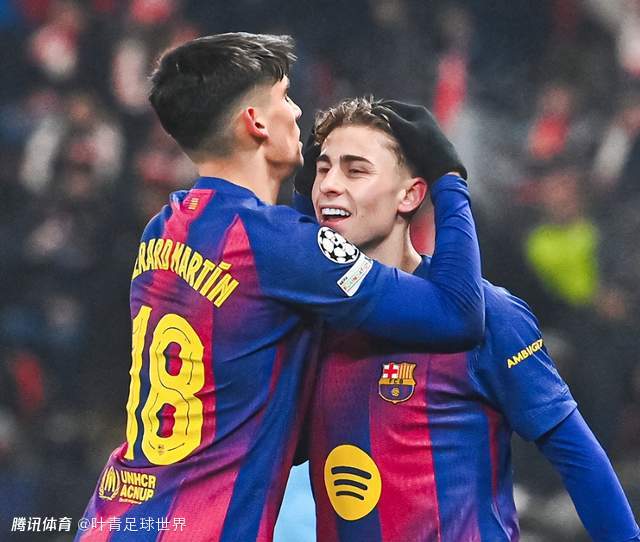 10球10助 巴萨愿续约费尔明：签至2031 年薪上涨50% 