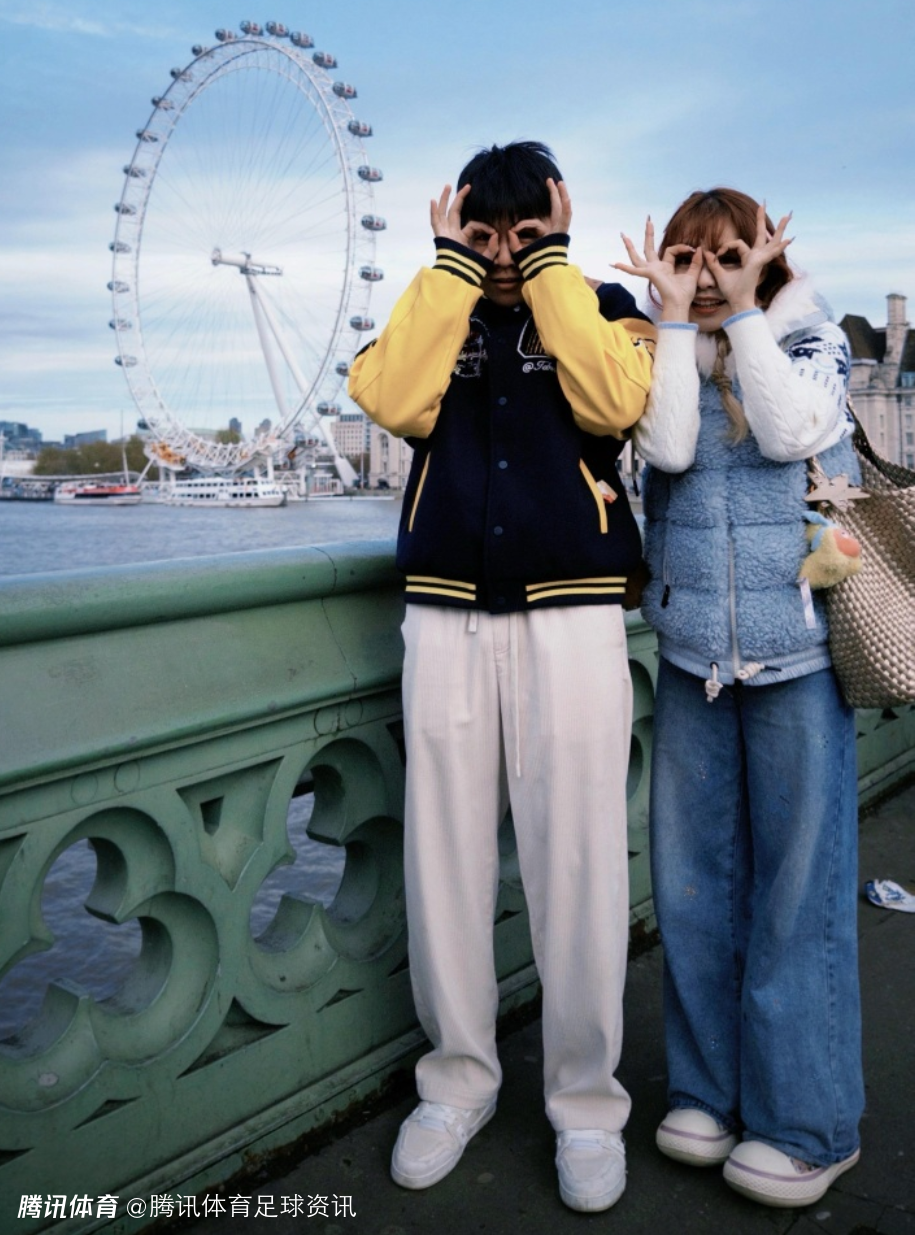 徐彬女友晒两人伦敦眼打卡照甜蜜互动：你就好好踢球 其他的有我呢
