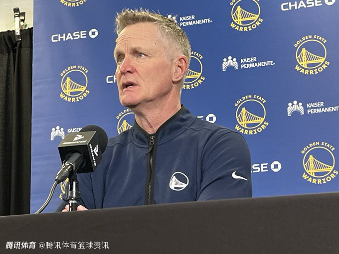 科尔：拥有库里是支撑我留在勇士唯一原因 波尔津吉斯今天可能直接首发