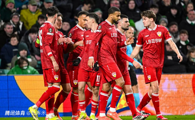 欧联杯-汉努斯双响、托马斯补时锁胜局，斯图加特4-1凯尔特人占先机