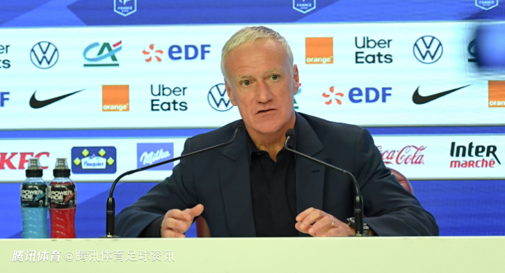 德尚：尚未确定世界杯最终名单 萨利巴以及孔德等人都在考察范围