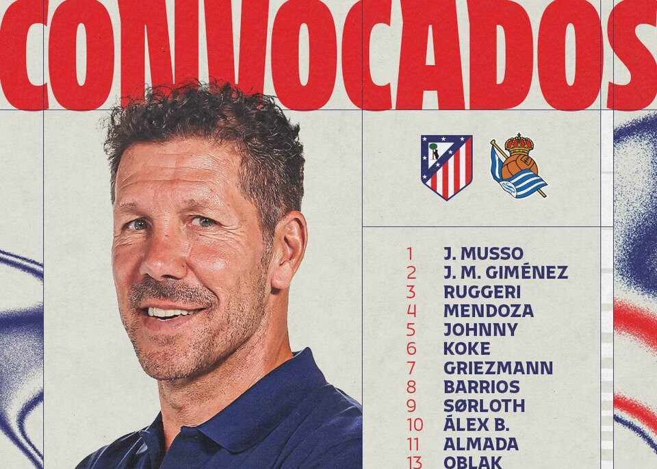 马竞公布国王杯决赛大名单：阿尔瓦雷斯领衔，伤员悉数回归