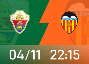 西甲前瞻：埃尔切队长红牌停赛，瓦伦西亚上轮遭到逆转