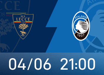 意甲前瞻：莱切主场取分跳出降级区，亚特兰大争双杀施压前4